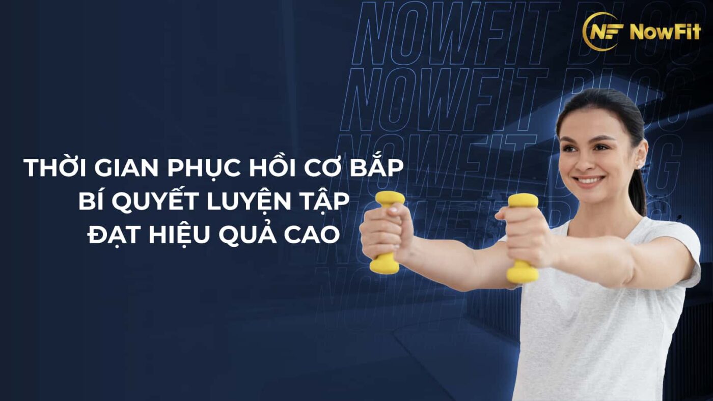 Các yếu tố ảnh hưởng đến thời gian phục hồi sau tập luyện