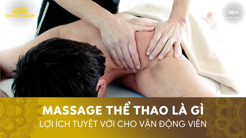 Lợi ích của massage thể thao đối với vận động viên