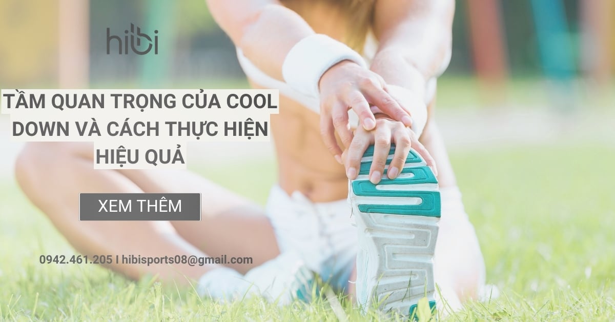Tổng quan về bài tập cooldown và tầm quan trọng của việc làm nguội cơ thể sau tập